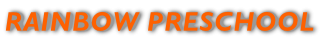Rainbow preschool